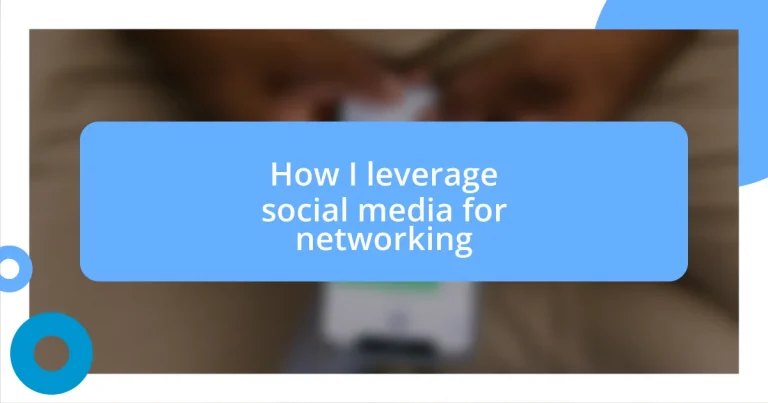 How I leverage social media for networking