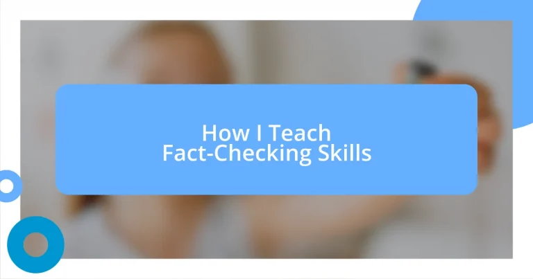 How I Teach Fact-Checking Skills