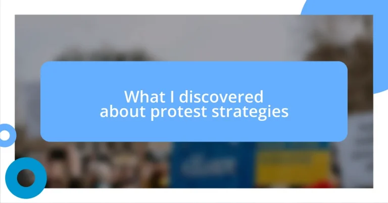 What I discovered about protest strategies