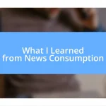 What I Learned from News Consumption